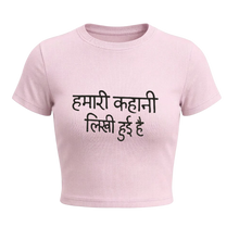 Kaand Hamari Khaani Likhi hoyi Hai baby tee(Pink)